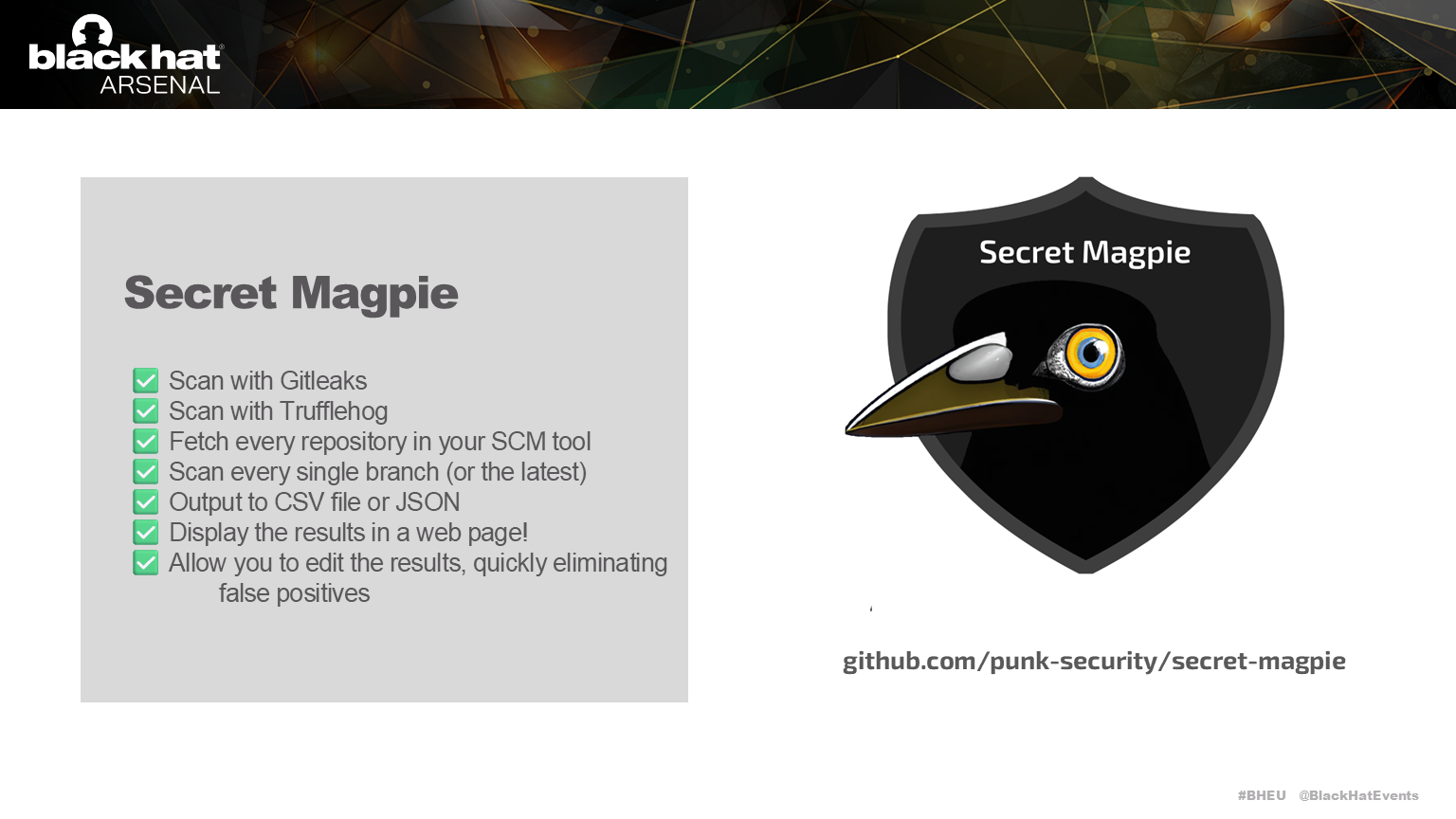 Secret Magpie allows you to scan every repository in your SCM, such as Github, with both Gitleaks and Trufflehog.